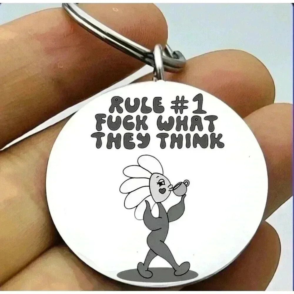 Rule Number 1 F What They Think Be Happy Hot Inspiration Quote Keychain